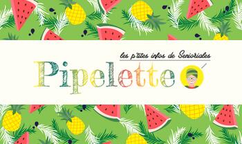 Newsletter Pipelette Senioriales