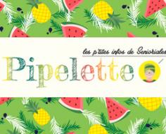 Newsletter Pipelette Senioriales